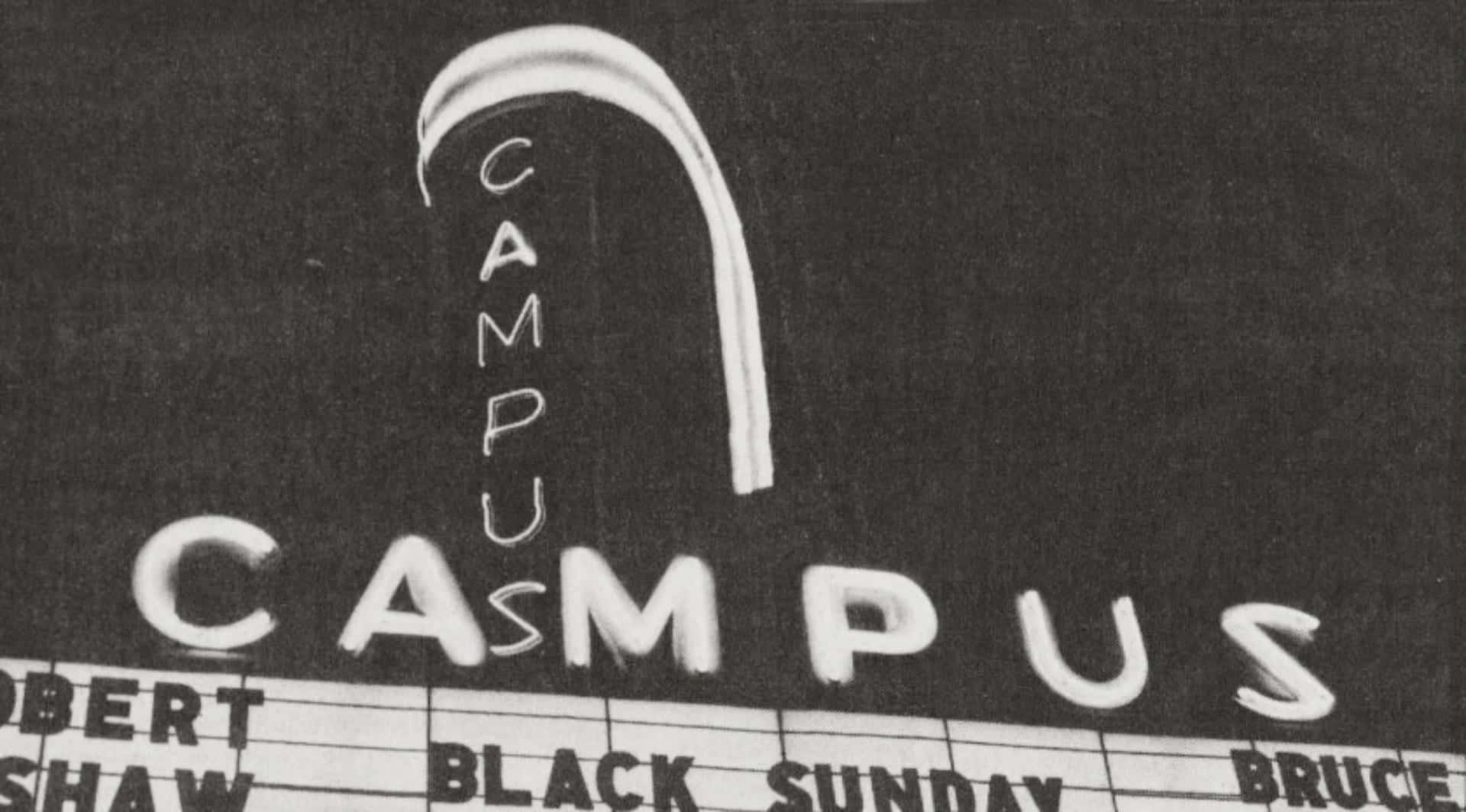 Vintage photo of Campus Theater signage